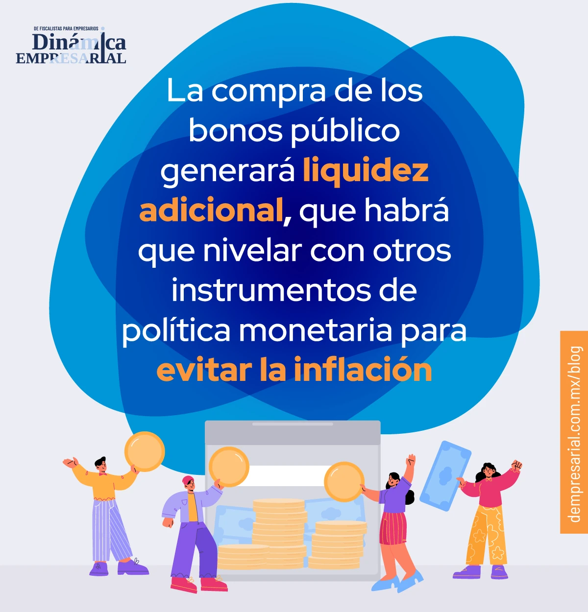 La compra de los bonos público generará liquidez adicional, que habrá que nivelar con otros instrumentos de política monetaria para evitar la inflación.