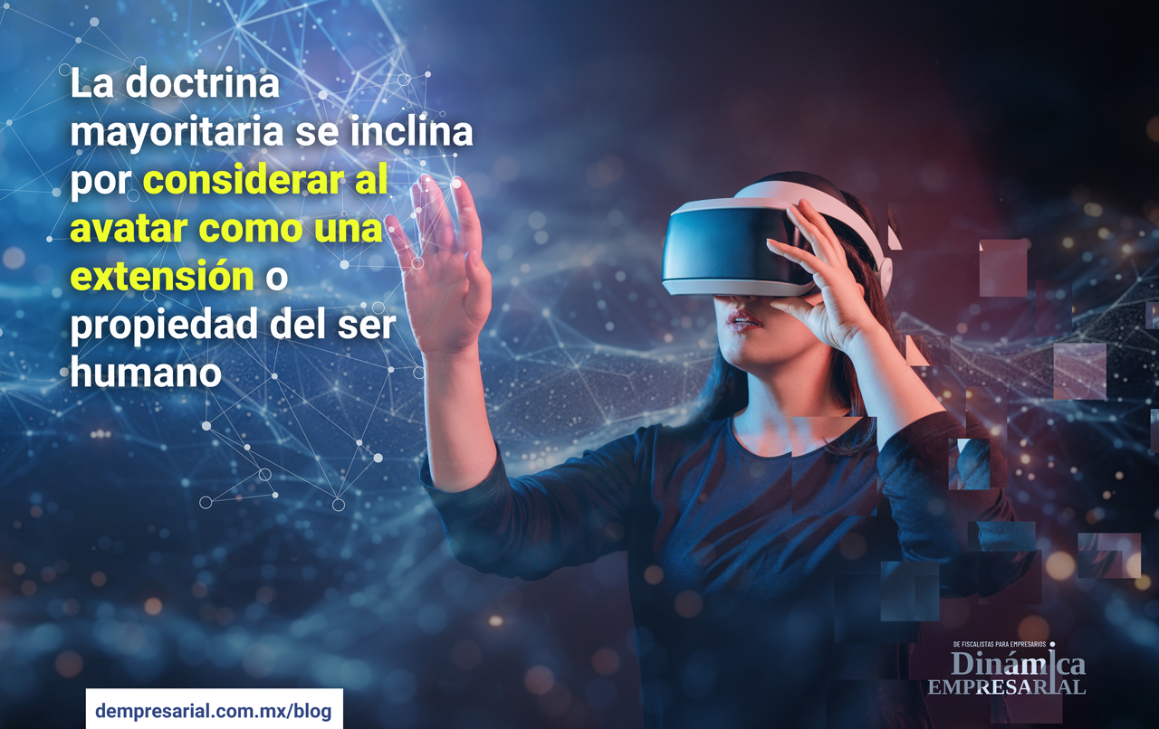La doctrina mayoritaria se inclina por considerar al avatar como una extensión o propiedad del ser humano
