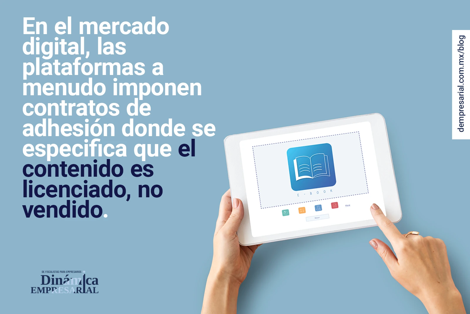 En el mercado digital, las plataformas a menudo imponen contratos de adhesión donde se especifica que el contenido es licenciado, no vendido.