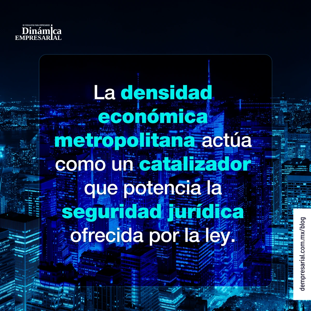La densidad económica metropolitana actúa como un catalizador que potencia la seguridad jurídica ofrecida por la ley