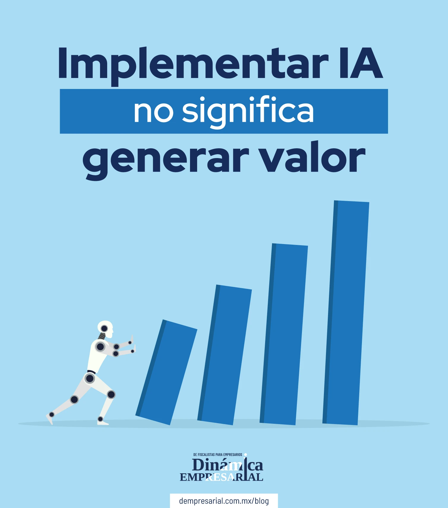 Implementar IA no significa generar valor.